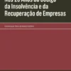 Nos 20 anos do Código da Insolvência e da Recuperação de Empresas
