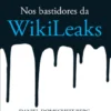 Nos Bastidores da Wikileaks