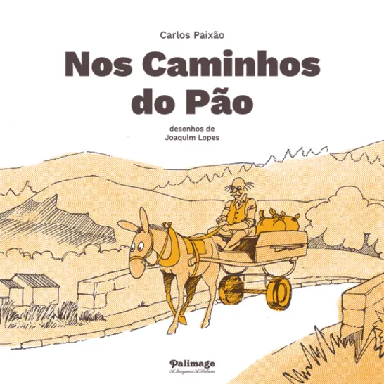 Nos Caminhos do Pão