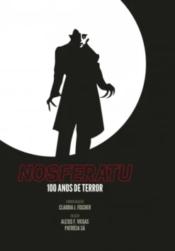 Nosferatu - 100 Anos de Terror