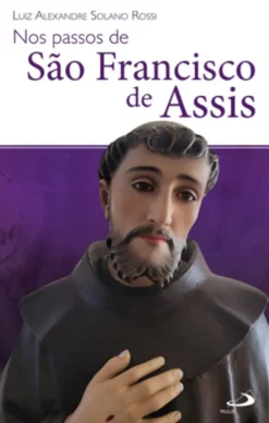 Nos Passos de São Francisco de Assis
