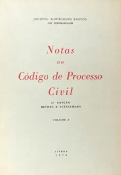 Notas ao Código de Processo Civil - Vol. I