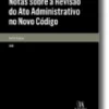 Notas sobre a Revisão do Ato Administrativo no Novo Código