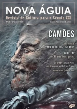 Nova Águia Nº 36 - 2º Sem. 2025 - Camões