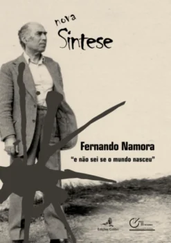 Nova Síntese - Fernando Namora “e não sei se o mundo nasceu”