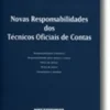 Novas Responsabilidades dos Técnicos Oficiais de Contas