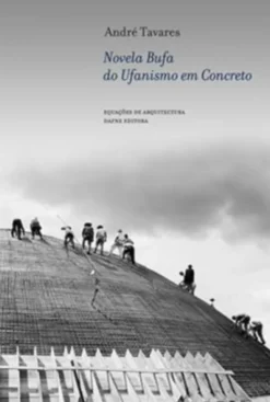 Novela Bufa do Ufanismo em Concreto