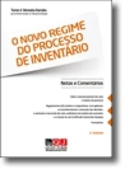Novo Regime Processo Inventario - Notas e Comentários