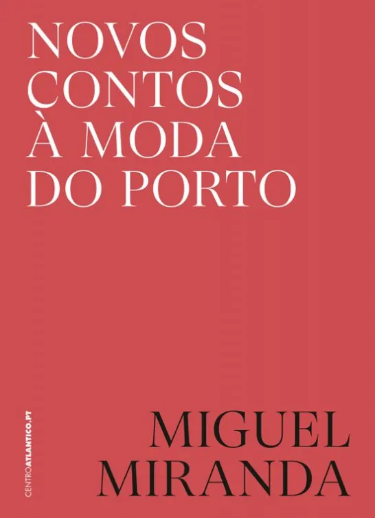Novos Contos à Moda do Porto