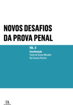 Novos Desafios da Prova Penal - Vol. II