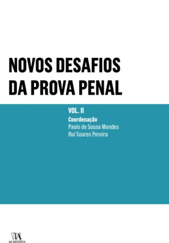Novos Desafios da Prova Penal - Vol. II