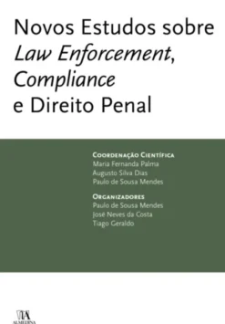 Novos Estudos sobre Law Enforcement, Compliance e Direito Penal