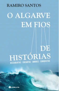 O Algarve em Fios de História