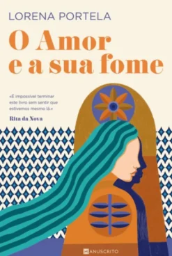 O Amor e a Sua Fome