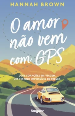 O Amor Não Vem Com GPS