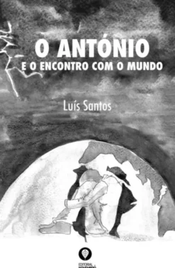 O António e o Encontro com o Mundo