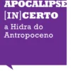 O Apocalipse (in)certo