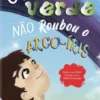 O Bicho Verde não Roubou o Arco-Íris