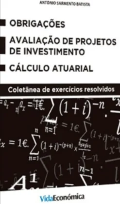 Obrigações - Avaliação de Projetos de Investimento - Cálculo Atuarial