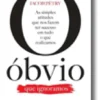 O Óbvio que Ignoramos