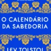 O Calendário da Sabedoria