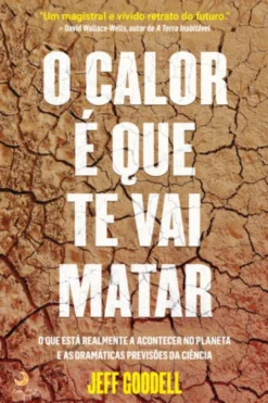 O Calor é que te Vai Matar
