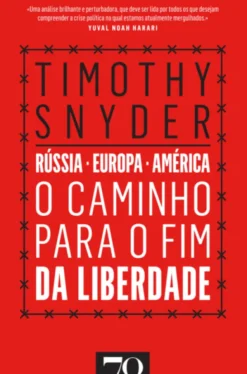 O Caminho para o Fim da Liberdade