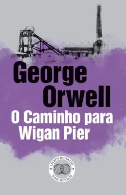 O Caminho para Wigan Pier
