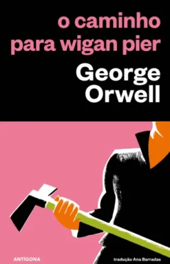 O Caminho para Wigan Pier