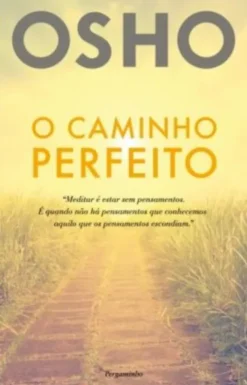 O Caminho Perfeito