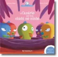 O Canário que Fazia Chichi no Ninho