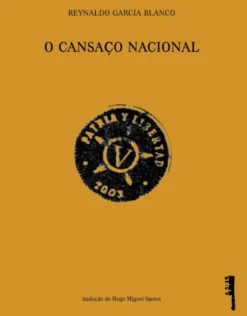 O Cansaço Nacional