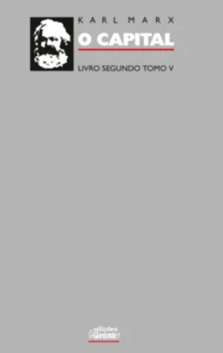 O Capital - Livro Segundo - Tomo V