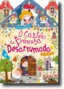 O Castelo da Princesa Desarrumada