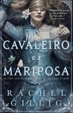 O Cavaleiro e a Mariposa