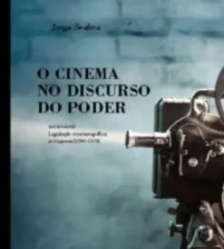 O Cinema no Discurso do Poder