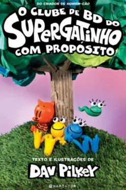O Clube de BD do Supergatinho - Com Propósito - Livro 3