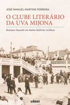 O Clube Literário da Uva Mijona