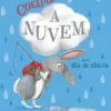 O Coelho, a Nuvem e o Dia de Chuva
