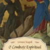 O Combate Espiritual e o Caminho do Paraíso