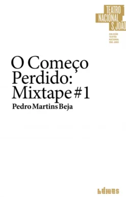 O Começo Perdido: Mixtape #1