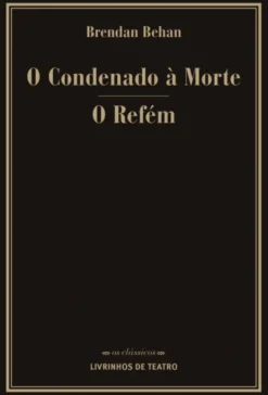 O Condenado à Morte / O Refém