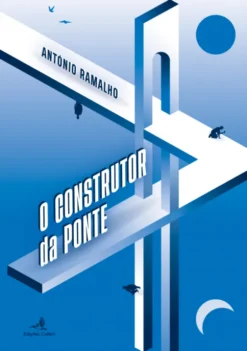 O Construtor da Ponte