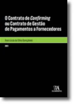 O Contrato de Confirming ou Contrato de Gestão de Pagamentos a Fornecedores