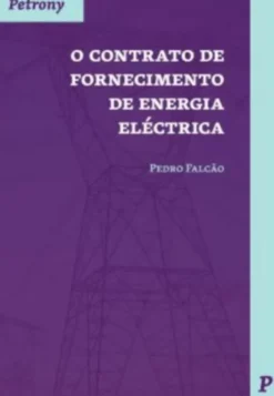 O Contrato de Fornecimento de Energia Eléctrica
