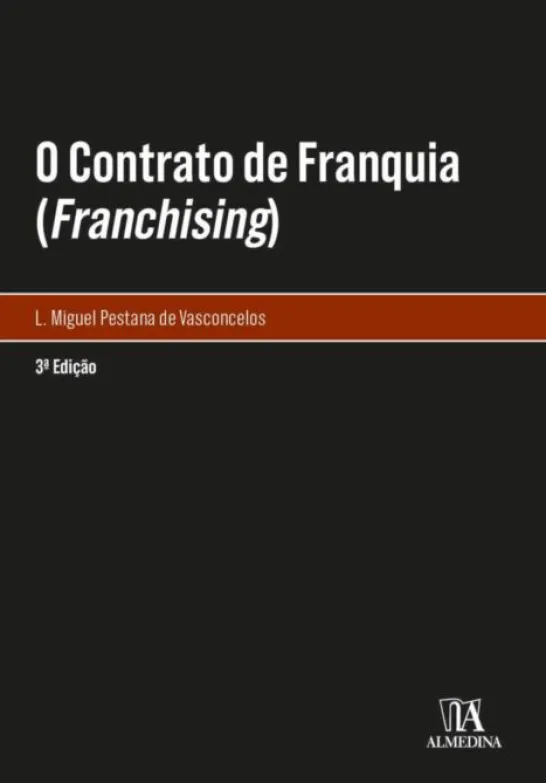 O Contrato de Franquia (Franchising) - 3ª Edição