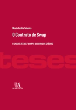 O Contrato de Swap - O credit default swap e o seguro de crédito