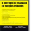 O Contrato de Trabalho em Funções Públicas