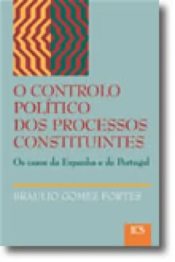 O Controlo Político dos Processos Constituintes