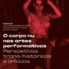 O Corpo Nu nas Artes Performativas
